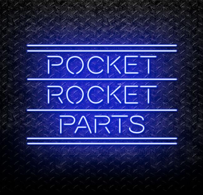 Buy Pocket Rocket Parts Neon Sign Online // Neonstation